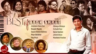 Best of Alok Shree | Jhulkeko Gham Sari | Naujale Mayalu | Sapani Ramro Dekhina | Maya Baidame