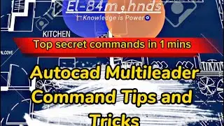 AutoCAD Multileader Command Tips and Tricks
