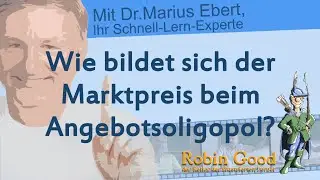 Wie bildet sich der Marktpreis beim Angebotsoligopol?