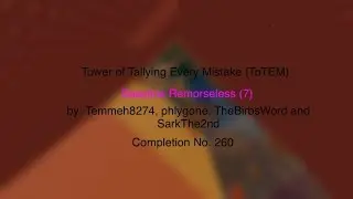 (READ DESC) Completion No. 260: Tower of Tallying Every Mistake (ToTEM) (Eternal Towers of Hell)