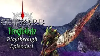 Outward:Troglodyte Playthrough. Ep:1