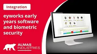 eyworks early years software meeting Almas Industries' biometric security