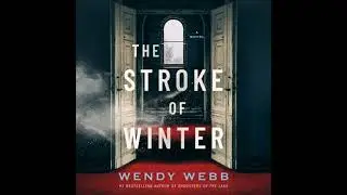 Stroke of Winter: A Novel - Wendy Webb
