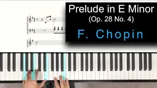 Chopin - Prelude in E Minor (Op. 28 No. 4) with scrolling sheet music