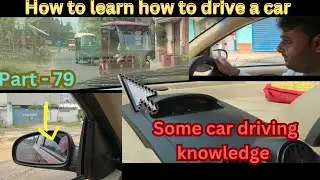 How to Get Better at Driving Manual -learners how to drive class 79(Driving tutorial)