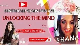 Unlocking The Mind: Insights from Laura | Controlled Chaos Podcast
