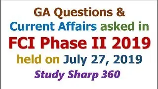 GA Questions asked in FCI Phase 2 2019 | FCI Mains 2019 asked General Awareness Questions | 27 July