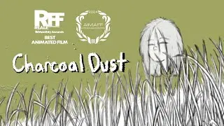 Charcoal Dust &mdash; Animation Thesis Film