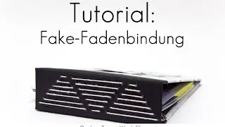Tutorial: Fake Fadenbindung
