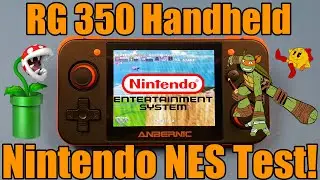 RG350 - Anbernic - Retro Gaming Handheld - Nintendo NES - Games Tested!
