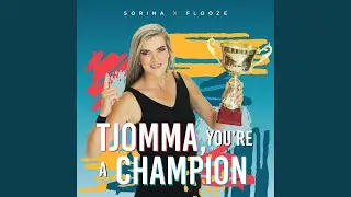 Tjomma you're a Champion (English Version)