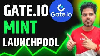 🔥Gate.io Launchpool $MINT ! How To Join Holder Airdrop
