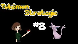 Pok&eacute;mon Strategie #8: Psiana