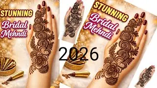 Stunning Bridal Mehndi Design 2026 | Simple  One Hand Mehndi|Latest Henna Tutorial|mehandi design