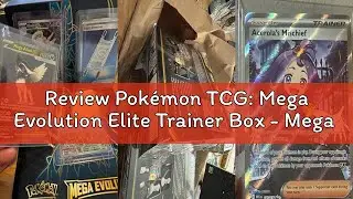Review Pok&eacute;mon TCG: Mega Evolution Elite Trainer Box - Mega Lucario