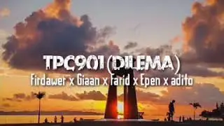 Tpc901 - DILEMA (video lyric)