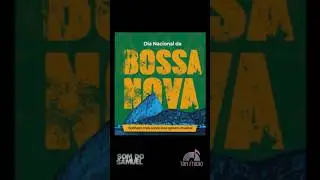 Dia da Bossa Nova