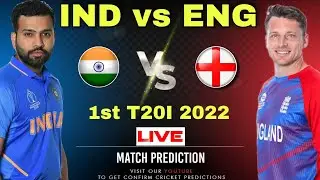 IND vs ENG 2022 - 1st T20I Match Prediction & Playing 11 | India vs England Match Prediction | Live