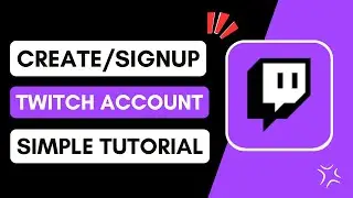 Как создать учетную запись на Twitch