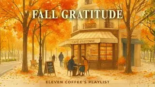 Fall Morning Gratitude Classical 🍁 | Cinematic Fall Instrumentals for Coffee & Journaling