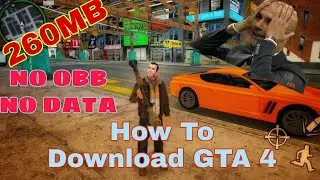 How To download GTA 4 Android