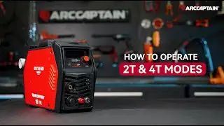 ARCCAPTAIN CUT55 Pro | How to Operate 2T & 4T Modes