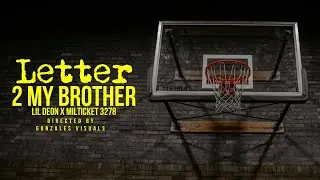 Lil Deon x Milticket 3278 - Letter 2 My Brother (Official Music Video)