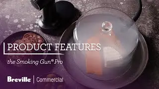 The Smoking Gun&reg; Pro Cloche | Introducing effortlessly smoky flavors | Breville Commercial