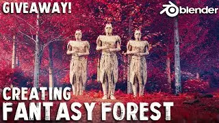 Create a Beautiful Fantasy Forest in Blender (+Giveaway!)