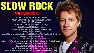 Air Supply, Scorpions, Eagles, Bon Jovi, Elton John, Guns N' Roses ❤️ Slow Rock Love Song Nonstop