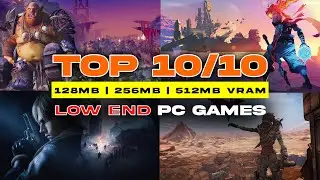 🔥10 Top Rated 10/10 Low End PC Games | 128MB 256MB 512MB VRAM