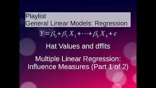 Multiple Linear Regression: Influence Measures (Part 1 of 2)