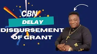 CBN IS ACCUSED OF DELAYING DISBURSEMENT OF  #grant #grantfunds #uaag