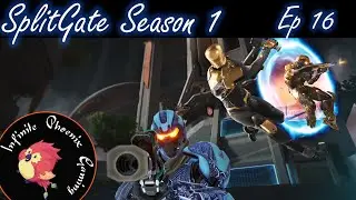 Splitgate Season 1  Ep 16