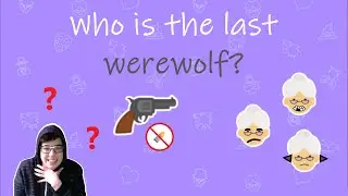 Who is the last Werewolf: Pushy, Observing OR Muted GRANDMA? | Wolvesville Custom Games