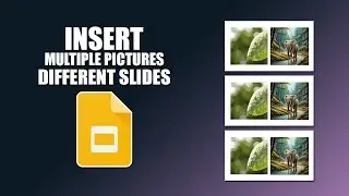 How to insert multiple pictures into google slides on different slides