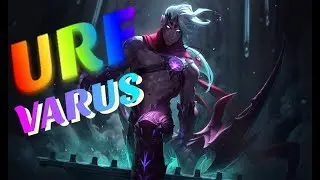 VARUS URF ALL RANDOM 2019 - FULL GAMEPLAY - URF 2019 VARUS LEAGUE OF LEGENDS