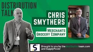 Managing the Costs of Convenience With Chris Smythers of Merchants Grocery Company