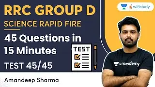 Science Rapid Fire | 45 Questions in 15 Minute | RRC Group D | Amandeep Sharma | Wifistudy