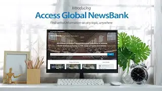 Access Global NewsBank - An Introduction