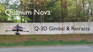 Quanum Nova with Retracts and Q-3d Gimbal