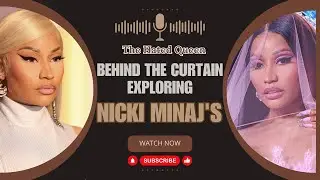 The Hated Queen: Behind the Curtain Exploring the Reasons for Nicki Minaj's Hate @BOBEmediaplatform