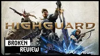 HIGHGUARD | Broken Review