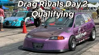 Drag Rivals Qualifying Day 2 |4Piston|Skunk2|KenT|Vernam field