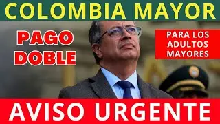 Colombia Mayor: Los Adultos Mayores que en ENERO Van a RECIBIR UN PAGO DOBLE