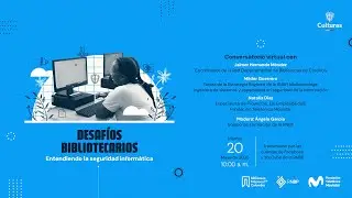 Desafíos bibliotecarios: entendiendo la seguridad informática