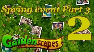 GardenScapes Spring Event Level 2 Part 3 [UNRAVEL THE CODE 2] Walkthrough