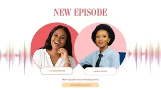 S6E3 - Nqobile Mbatha, Attorney & Founder: SNC Creatives