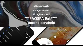 AOSPA Extended [Nougat|Android 7.1] For OnePlus 3/3T (Rain)
