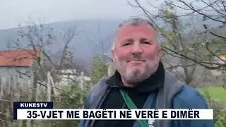 35-VJET ME BAGËTI NË VERË E DIMËR - KUKESTV.AL